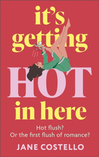Cover image for 9781399739344 - It’s Getting Hot in Here
