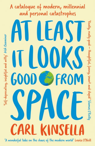 Cover image for 9781399751544 - At Least It Looks Good From Space