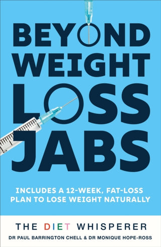 Cover image for 9781399751780 - The Diet Whisperer: BEYOND WEIGHT-LOSS JABS