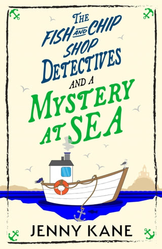 Cover image for 9781399754552 - The Fish and Chip Shop Detectives and a Mystery at Sea