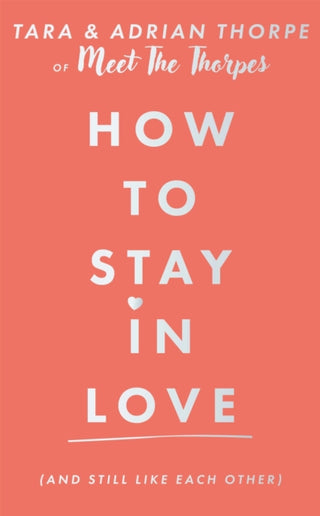 Cover image for 9781399755368 - How to stay in love (and still like each other)