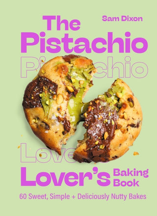 Cover image for 9781399756488 - The Pistachio Lover's Baking Book