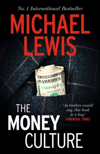 Cover image for 9781399766074 - The Money Culture