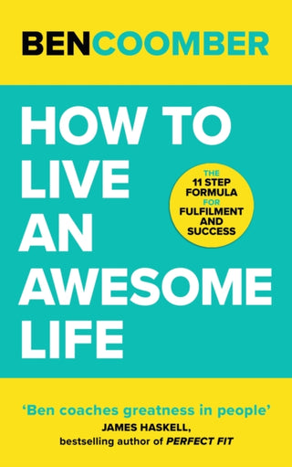 Cover image for 9781399800099 - How To Live An Awesome Life