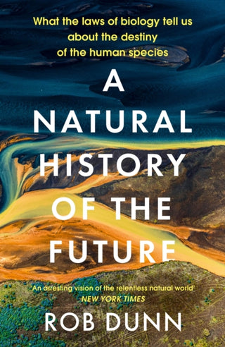 Cover image for 9781399800136 - A Natural History of the Future