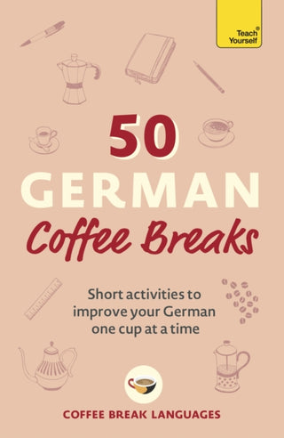Cover image for 9781399802420 - 50 German Coffee Breaks
