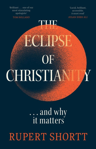 Cover image for 9781399802741 - The Eclipse of Christianity