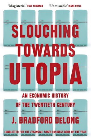 Cover image for 9781399803434 - Slouching Towards Utopia