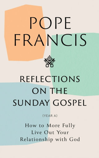 Cover image for 9781399803472 - Reflections on the Sunday Gospel (YEAR A)