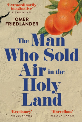 Cover image for 9781399803946 - The Man Who Sold Air in the Holy Land