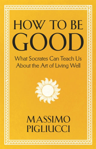 Cover image for 9781399804936 - How To Be Good