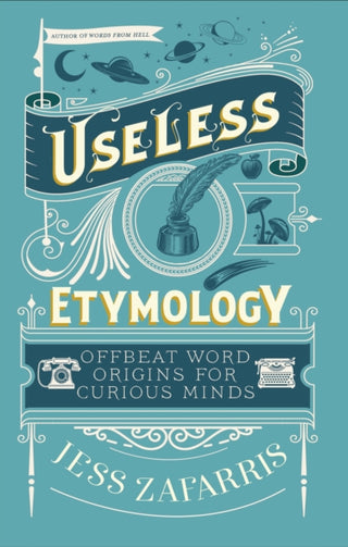 Cover image for 9781399809184 - Useless Etymology