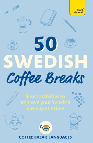 Cover image for 9781399810449 - 50 Swedish Coffee Breaks