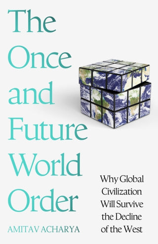 Cover image for 9781399811743 - The Once and Future World Order