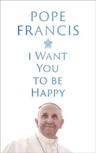 Cover image for 9781399811996 - I Want You to be Happy