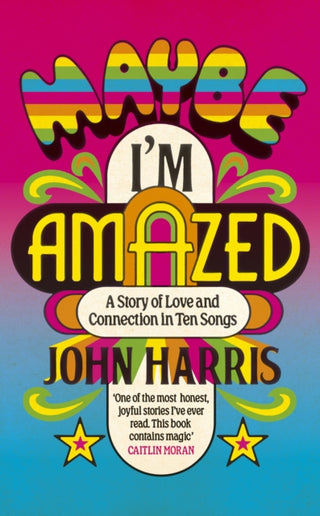 Cover image for 9781399814034 - Maybe I'm Amazed