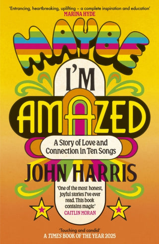 Cover image for 9781399814058 - Maybe I'm Amazed