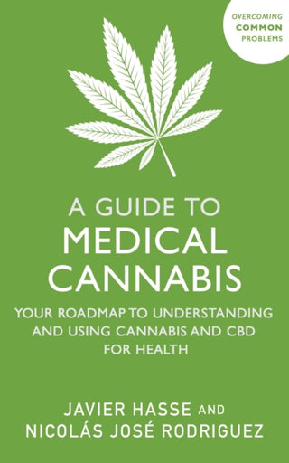 Cover image for 9781399815598 - A Guide to Medical Cannabis