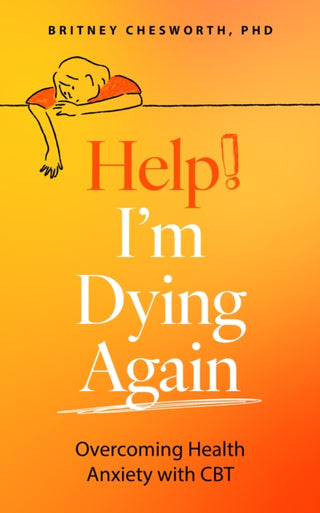 Cover image for 9781399815826 - Help! I’m Dying Again