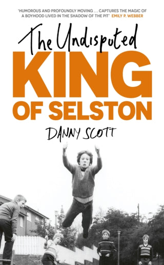 Cover image for 9781399816793 - The Undisputed King of Selston