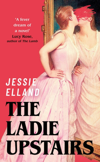 Cover image for 9781399817769 - The Ladie Upstairs
