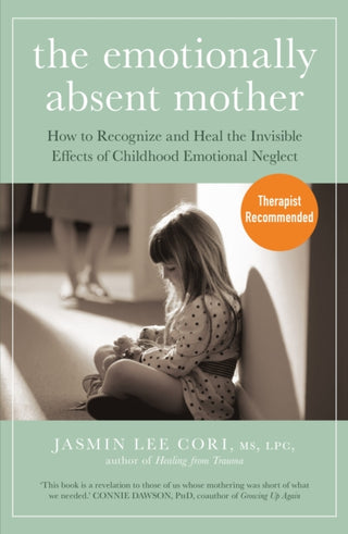 Cover image for 9781399822190 - The Emotionally Absent Mother