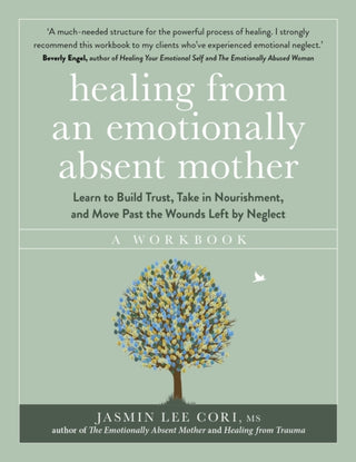 Cover image for 9781399822213 - Healing From an Emotionally Absent Mother