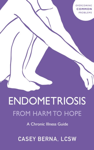 Cover image for 9781399822909 - Endometriosis From Harm to Hope