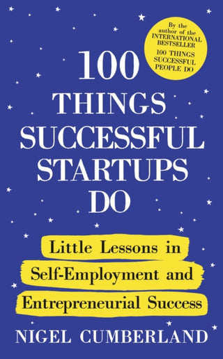 Cover image for 9781399825474 - 100 Things Successful Startups Do