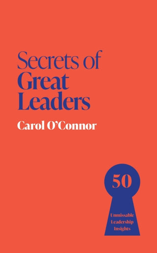 Cover image for 9781399825832 - Secrets of Great Leaders