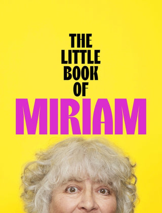 Cover image for 9781399826617 - The Little Book of Miriam