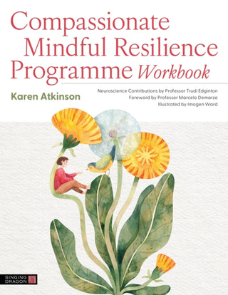 Cover image for 9781399826846 - Compassionate Mindful Resilience Programme