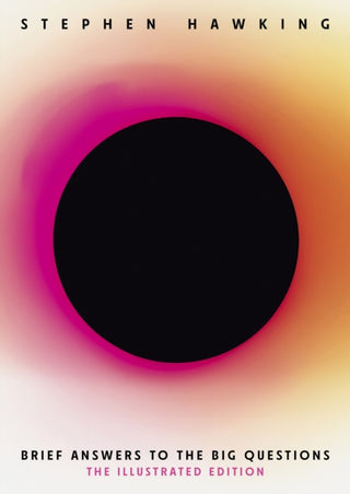 Cover image for 9781399829250 - Brief Answers to the Big Questions (Illustrated Edition)