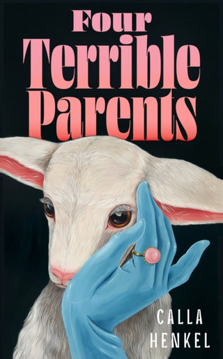 Cover image for 9781399829595 - Four Terrible Parents
