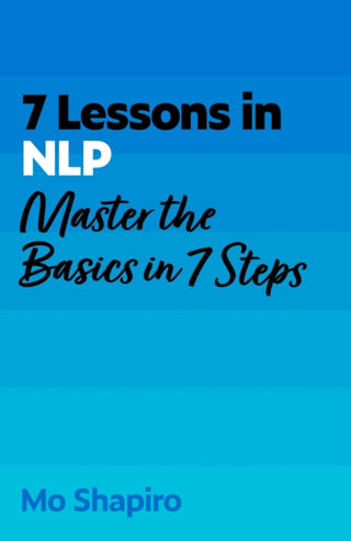 Cover image for 9781399830164 - 7 Lessons in NLP