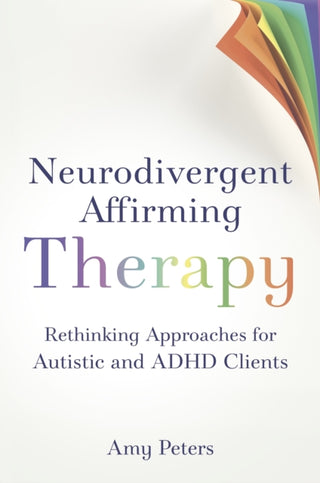 Cover image for 9781399830300 - Neurodivergent Affirming Therapy