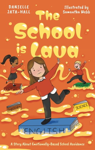 Cover image for 9781399830416 - The School is Lava