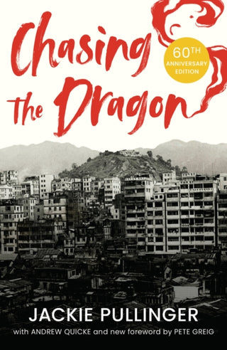 Cover image for 9781399832304 - Chasing the Dragon 60th Anniversary edition