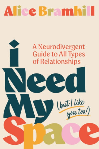 Cover image for 9781399833721 - I Need My Space (But I Like You Too!)