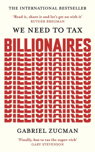 Cover image for 9781399839600 - We Need to Tax Billionaires