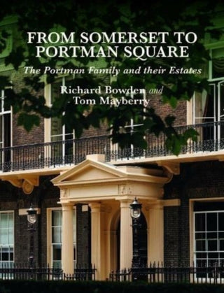 Cover image for 9781399932561 - From Somerset to Portman Square