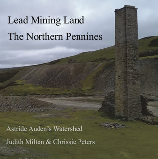 Supplemental image for 9781399952767 - Lead Mining Land the Northern Pennines