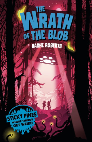 Cover image for 9781399954150 - Sticky Pines: The Wrath of the Blob