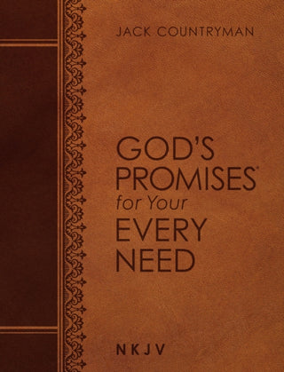 Cover image for 9781400209316 - God's Promises for Your Every Need NKJV (Large Text Leathersoft)