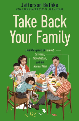 Cover image for 9781400230013 - Take Back Your Family
