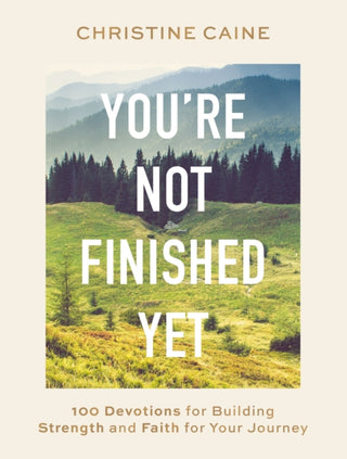 Cover image for 9781400233182 - You're Not Finished Yet