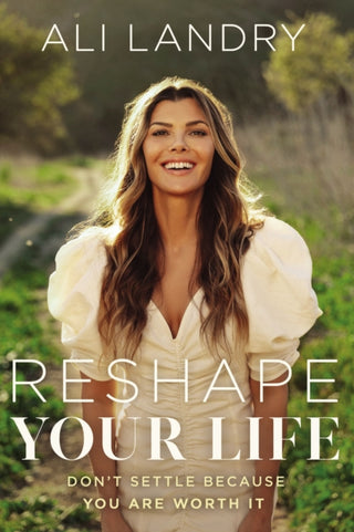 Cover image for 9781400235100 - Reshape Your Life
