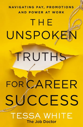 Supplemental image for 9781400236008 - The Unspoken Truths for Career Success