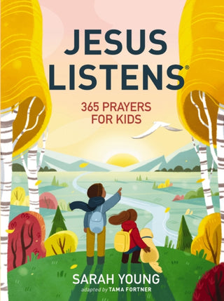 Cover image for 9781400236633 - Jesus Listens: 365 Prayers for Kids