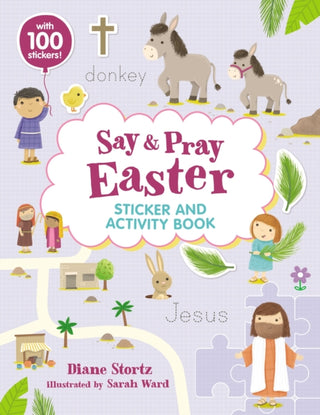 Cover image for 9781400239238 - Say and Pray Bible Easter Sticker and Activity Book